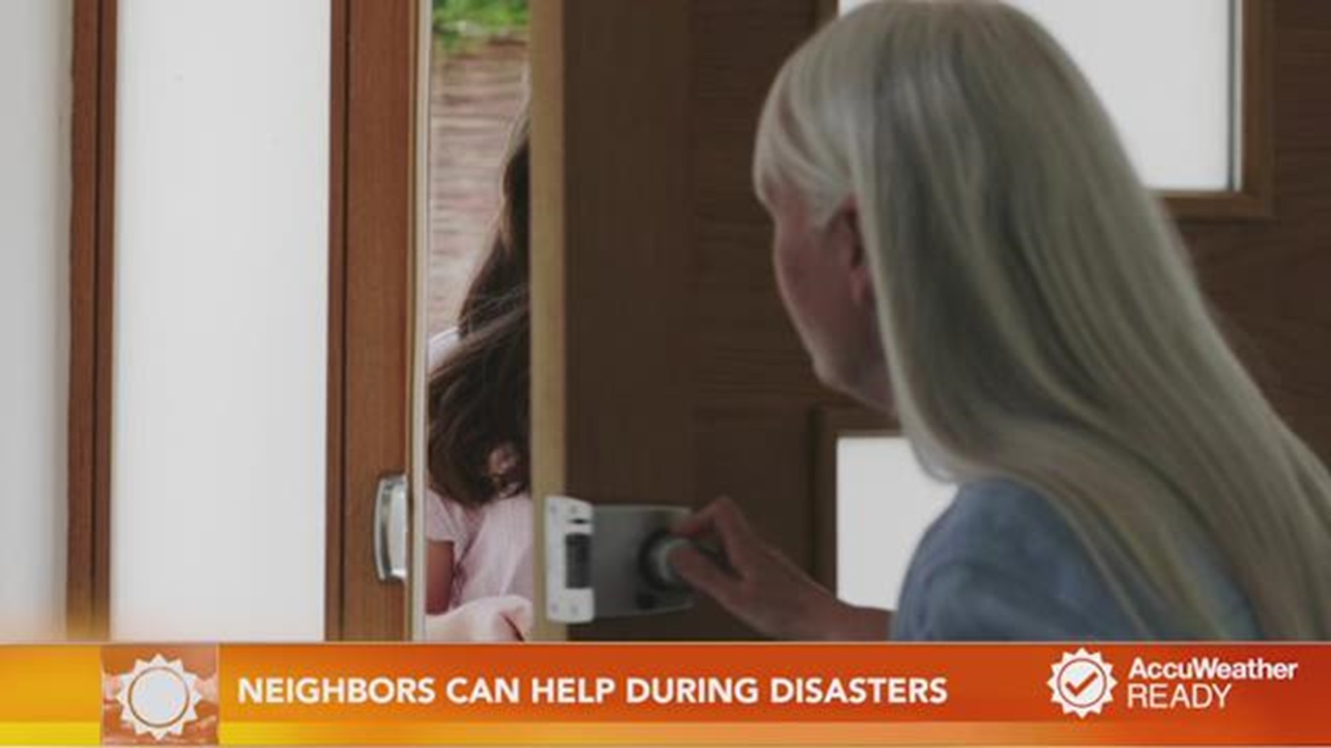 Should a disaster strike, your neighbors are the first people you might see and they could save your life.