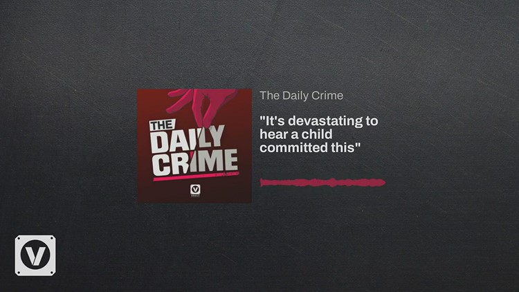 The Daily Crime: 'It's devastating to hear a child committed this'
