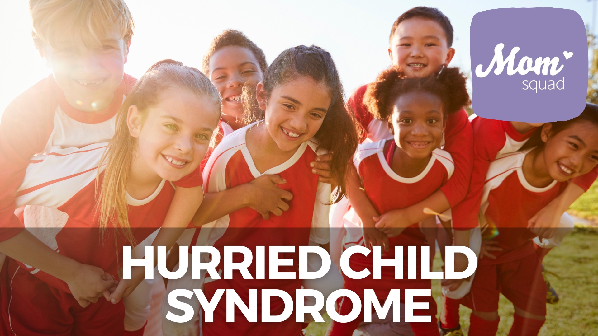 Host, Maureen Kyle talks with an expert about what is "Hurried Child Syndrome" and how to avoid it.