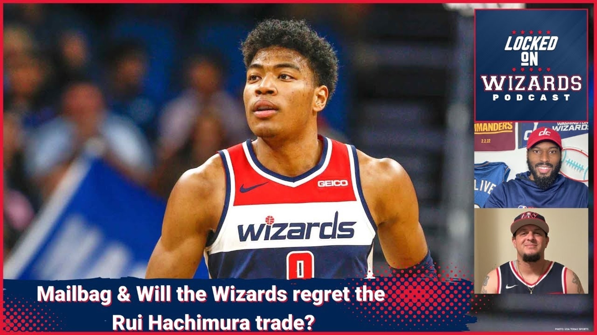 Washington Wizards Mailbag Revisiting Hot takes and did Tommy make a mistake with Rui Hachimura? newscentermaine
