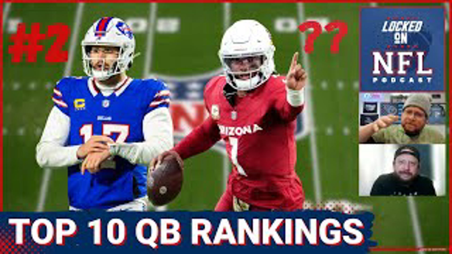 The Locked on NFL Draft Dudes recently put out a Top Ten QB Rankings and Josh Allen's spot is an interesting one. Is he overrated? Not so fast.