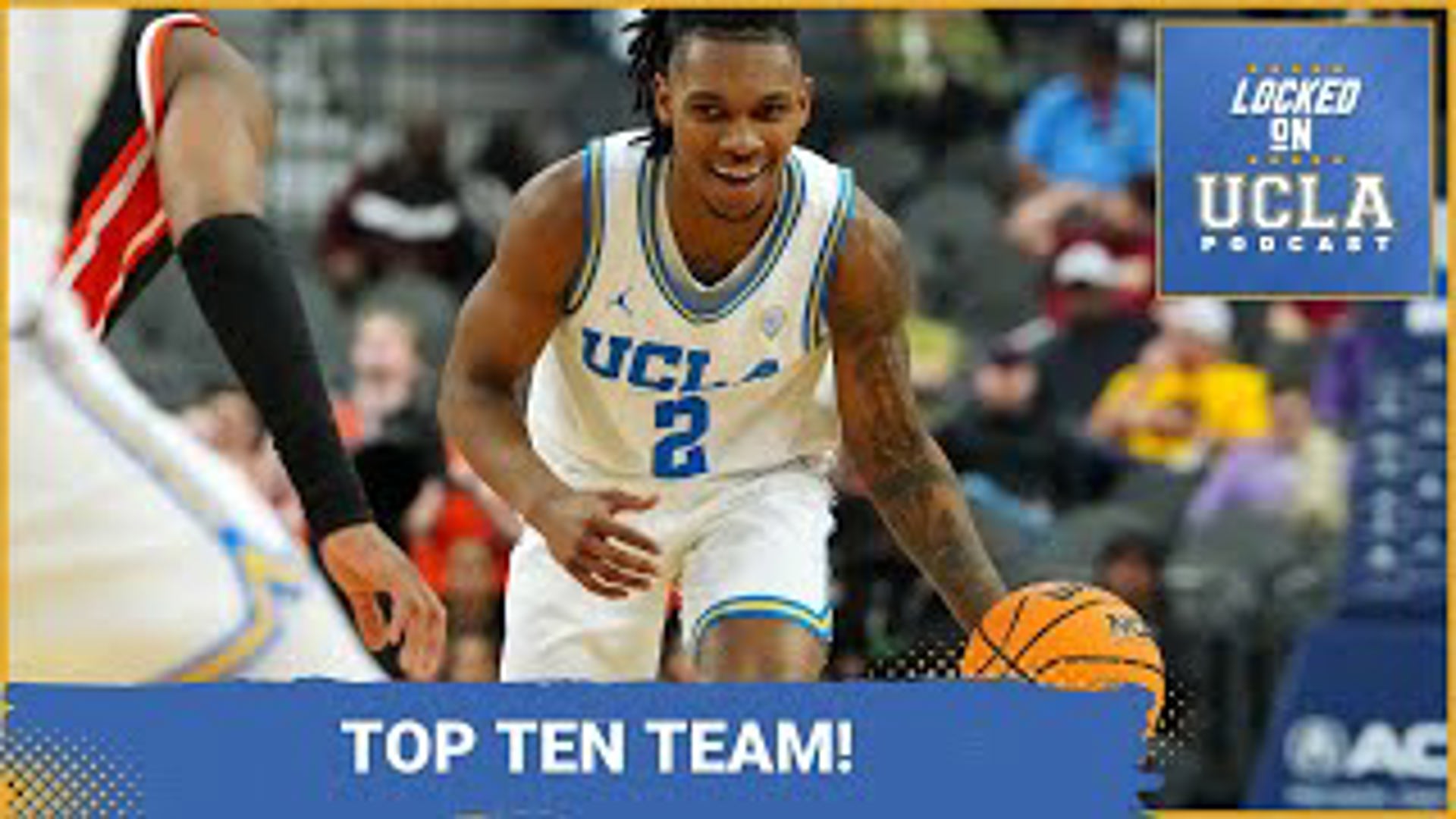 On this episode of Locked On UCLA, Zach Anderson-Yoxsimer discusses UCLA Basketball's potential to be a Top Ten team this season under Mick Cronin.