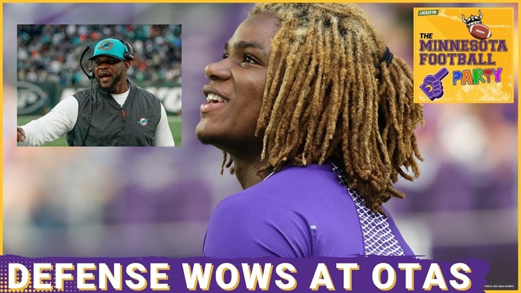 Aggressive Defense Dominates Highlights In Minnesota Vikings OTAs - The Minnesota Football Party
