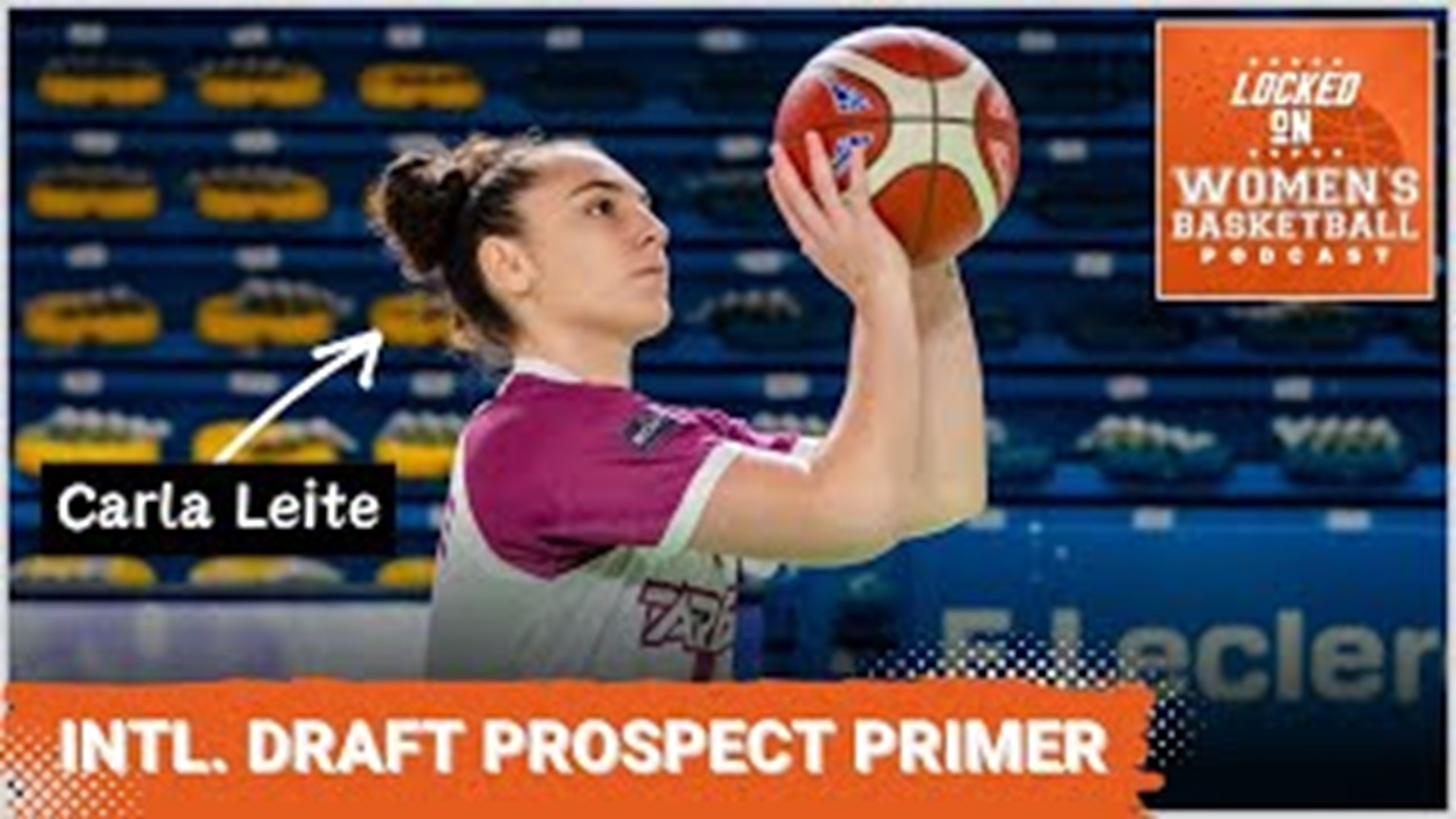 Top International Prospects in 2024 WNBA Draft WNBA Draft Podcast