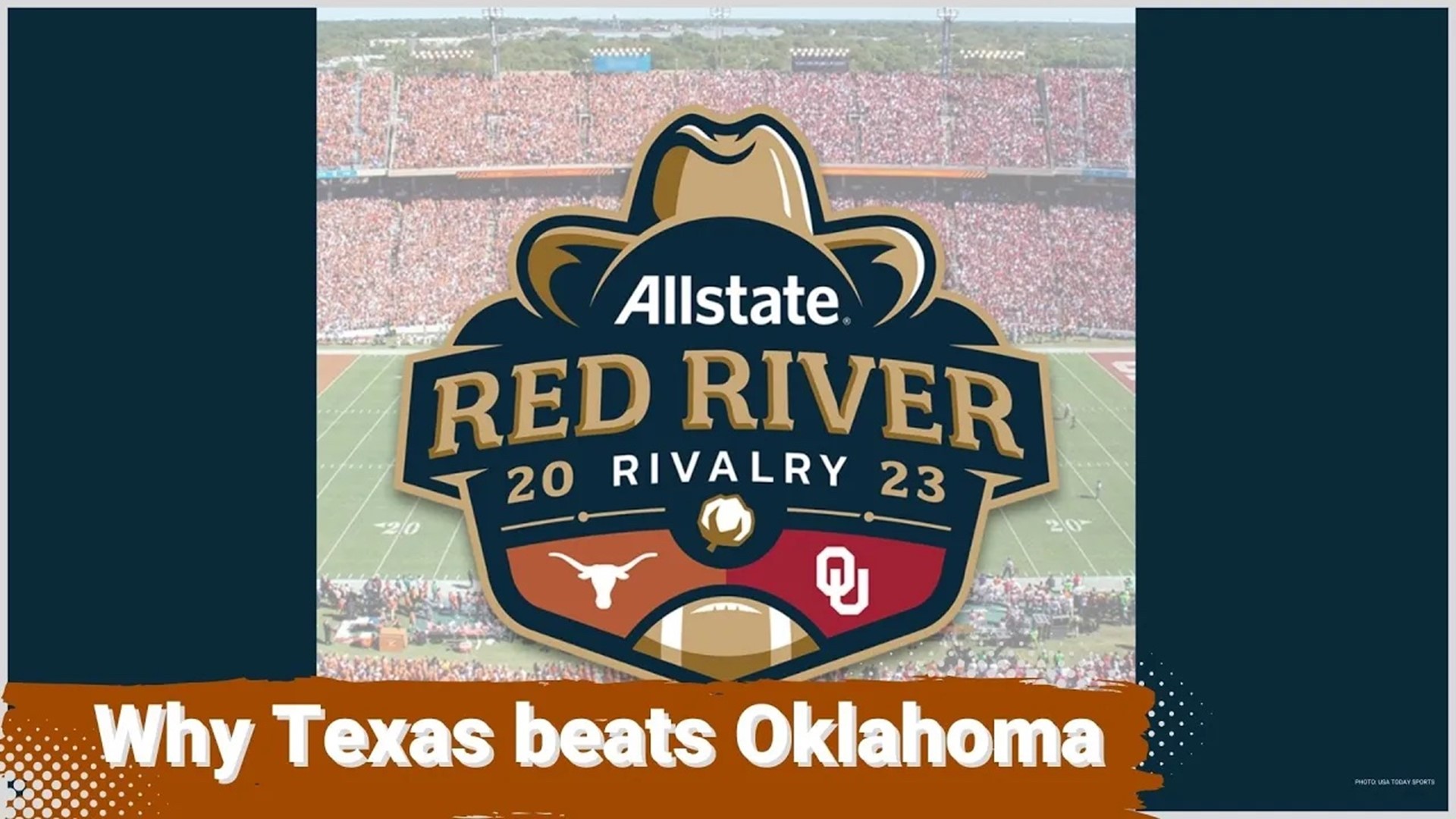 This is another edition of one of the most historic rivalries in athletics. Texas. Oklahoma. Who wins?