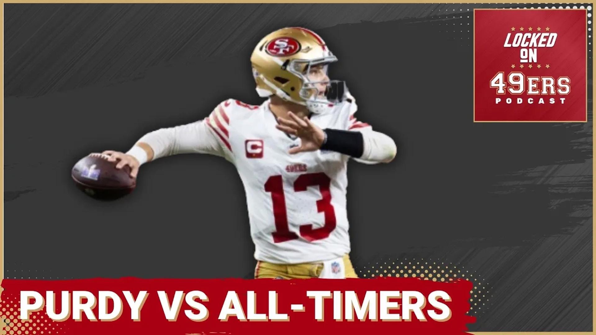 Joe Montana and Steve Young hoisted Lombardi trophies, John Brodie and YA Tittle were among the best in the game during their careers, where does Brock Purdy rank?