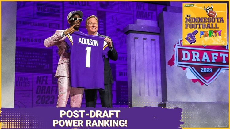 Minnesota Vikings' Post-Draft Power Ranking + Bryce Young Interest - The Minnesota Football Party