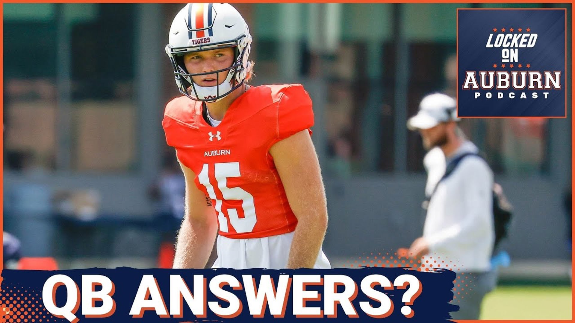 Hank Brown wins crucial job in Auburn's quarterback depth chart - Auburn Tigers Podcast