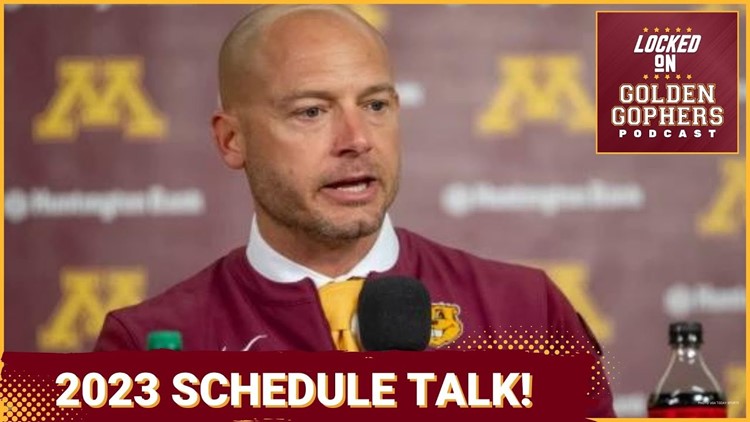 Minnesota Gophers Football: 2023 Schedule Talk - Run/Pass Opponents, Key Games, Traps Games, & More!