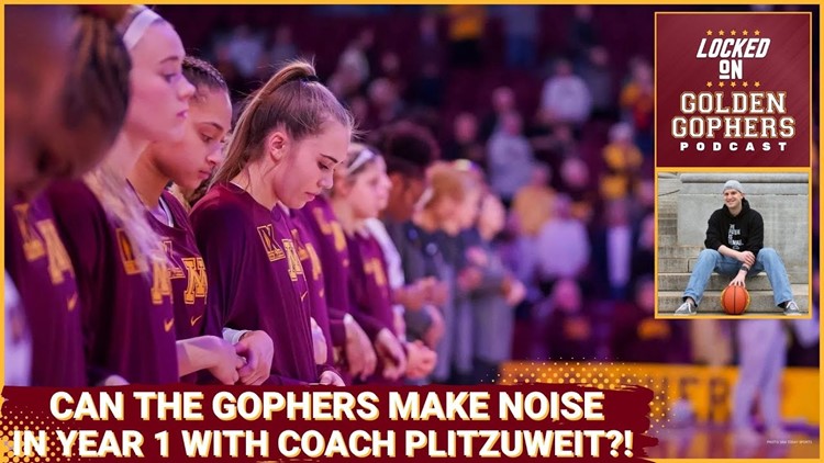 Minnesota Gophers Basketball: Can Minnesota Make Some Noise in the B1G Year 1 with Coach Plitzuweit?
