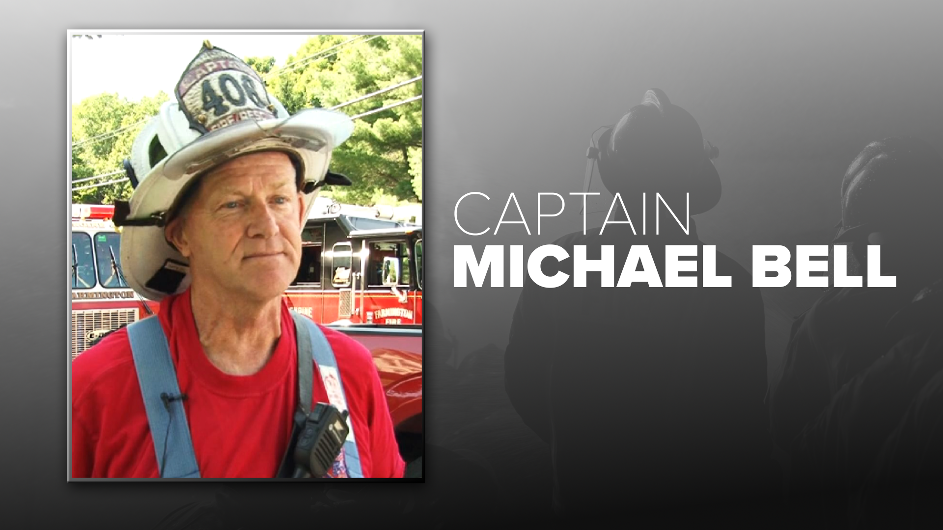 Fire Captain Michael Bell died in an explosion in Farmington three years ago. Bell is credited with saving multiple lives by getting people out of the building.