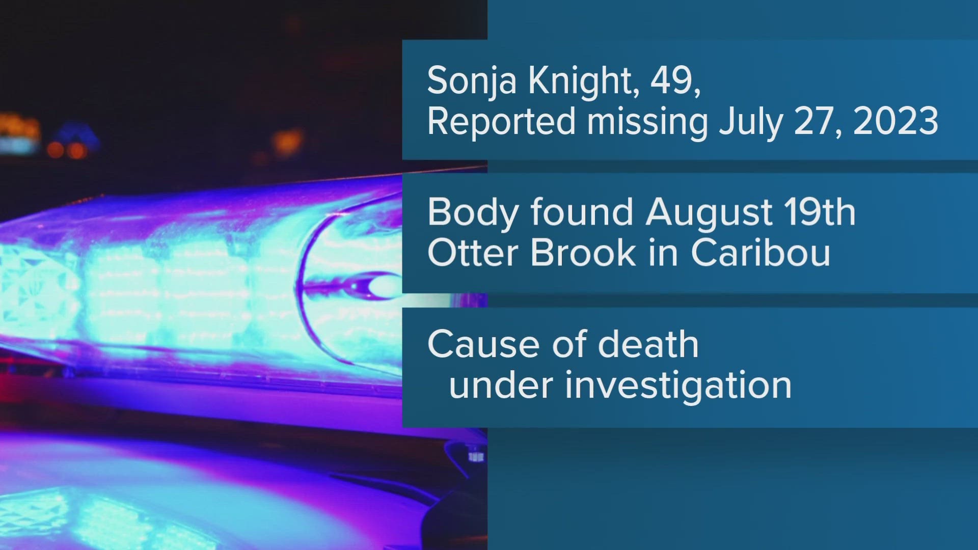 She was reported missing on July 27.