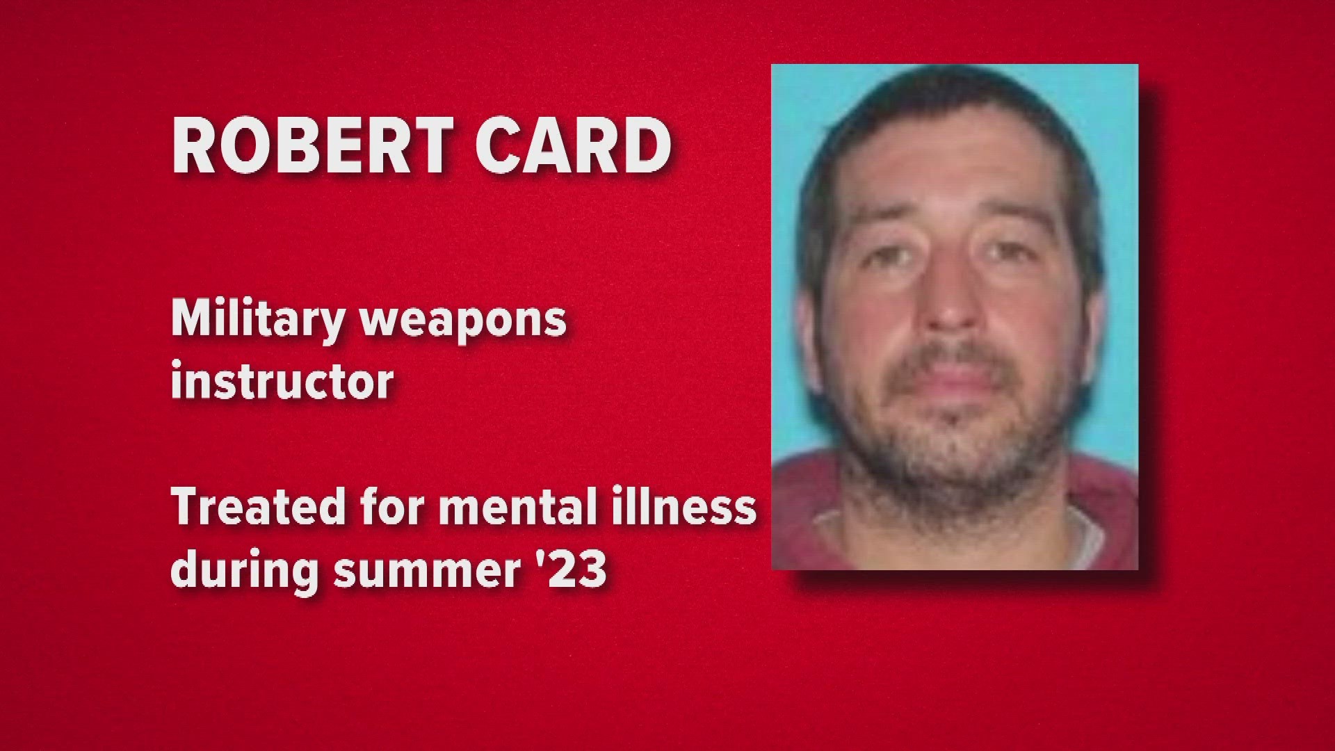 Maine mass shooting suspect: Who is Robert Card? | newscentermaine.com