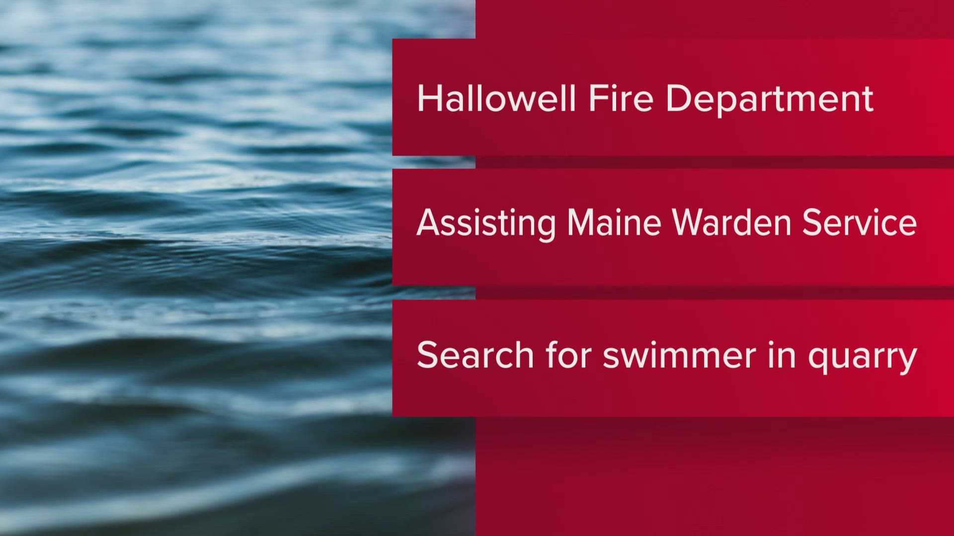 The Hallowell Fire Department and Maine Warden Services confirmed they were on scene of the search for the swimmer Wednesday evening.