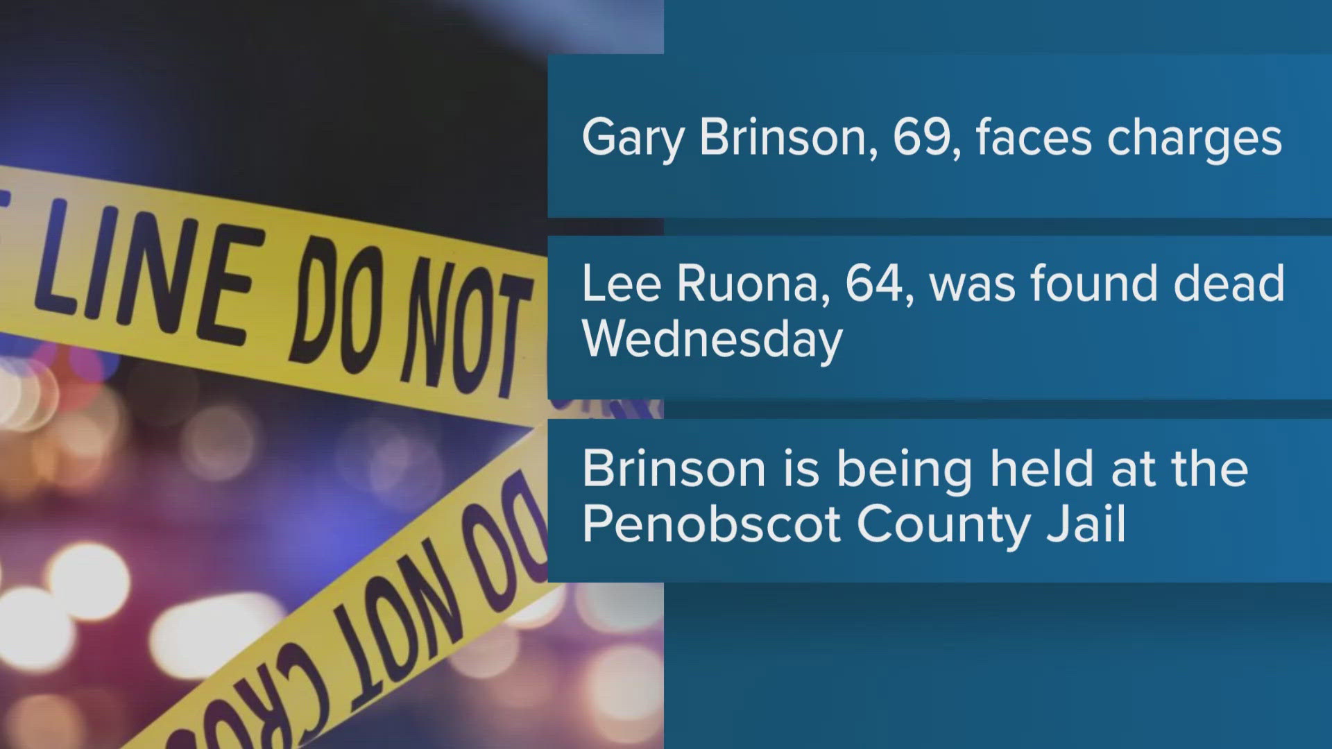 Officers were called Tuesday to an apartment on Union Street, where they found a man dead. His death was ruled a homicide, according to Bangor police.