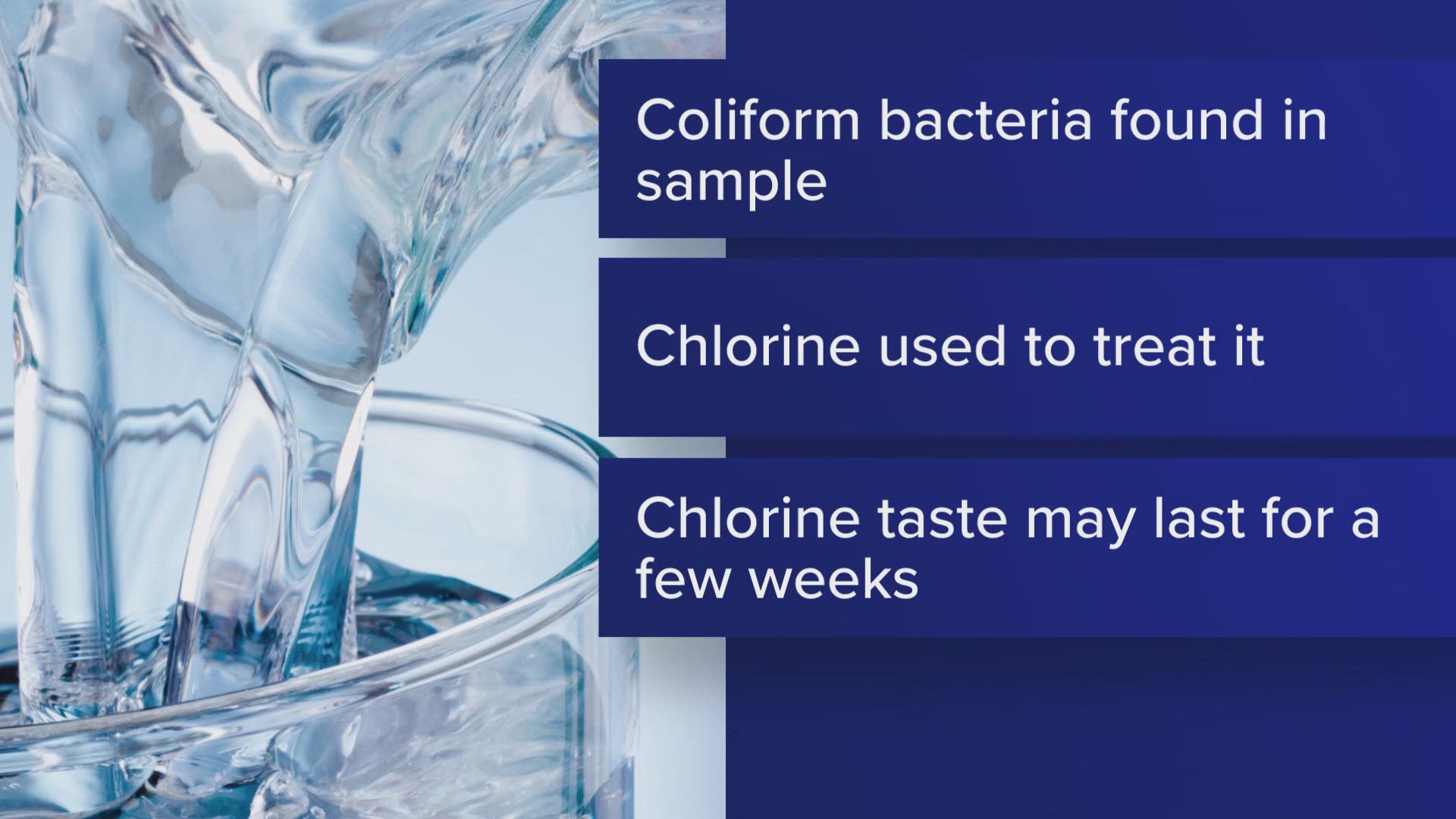 The bacteria is considered harmless, according to town officials, but they plan to add chlorine to the water as a precaution.