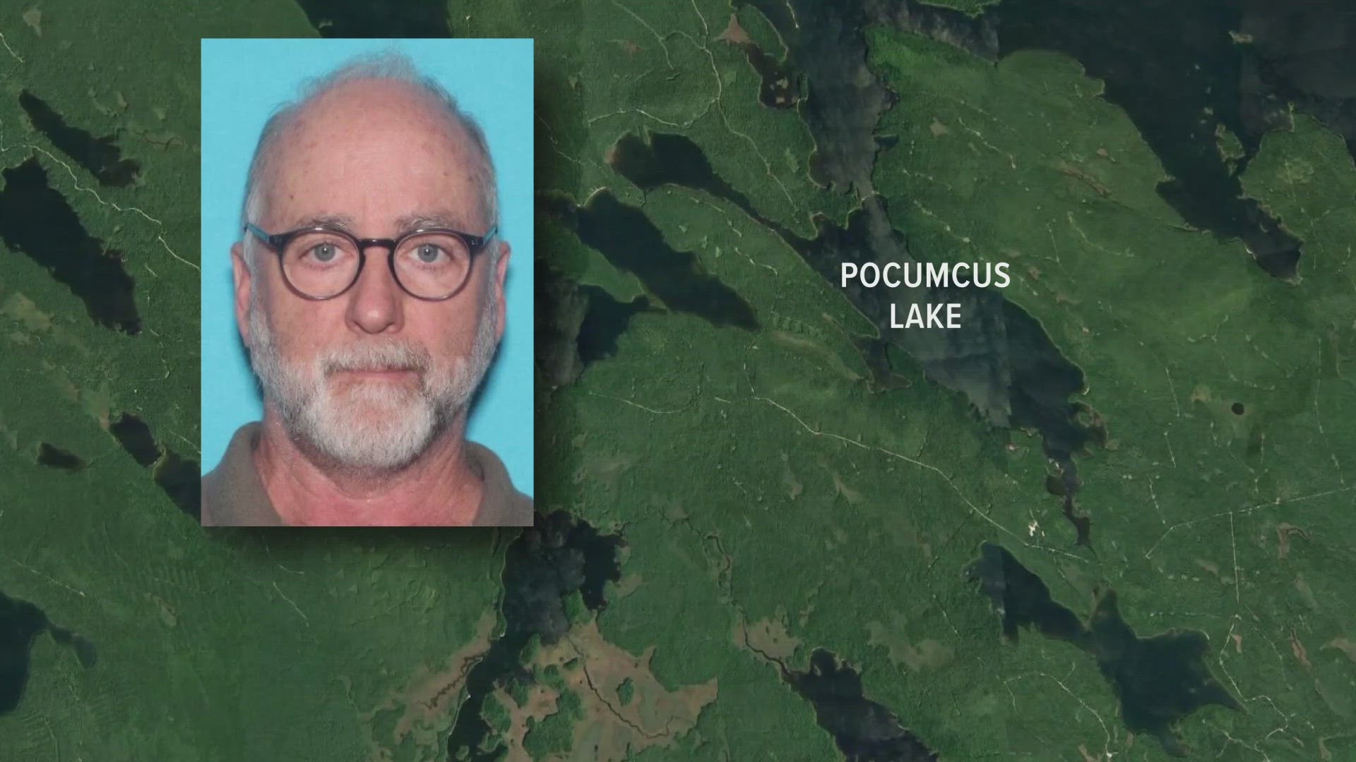 Lowell Wheaton of Old Town was last seen Friday. His canoe, outfitted with an outboard motor, was found floating in Pocumcus Lake, but there was no sign of him.