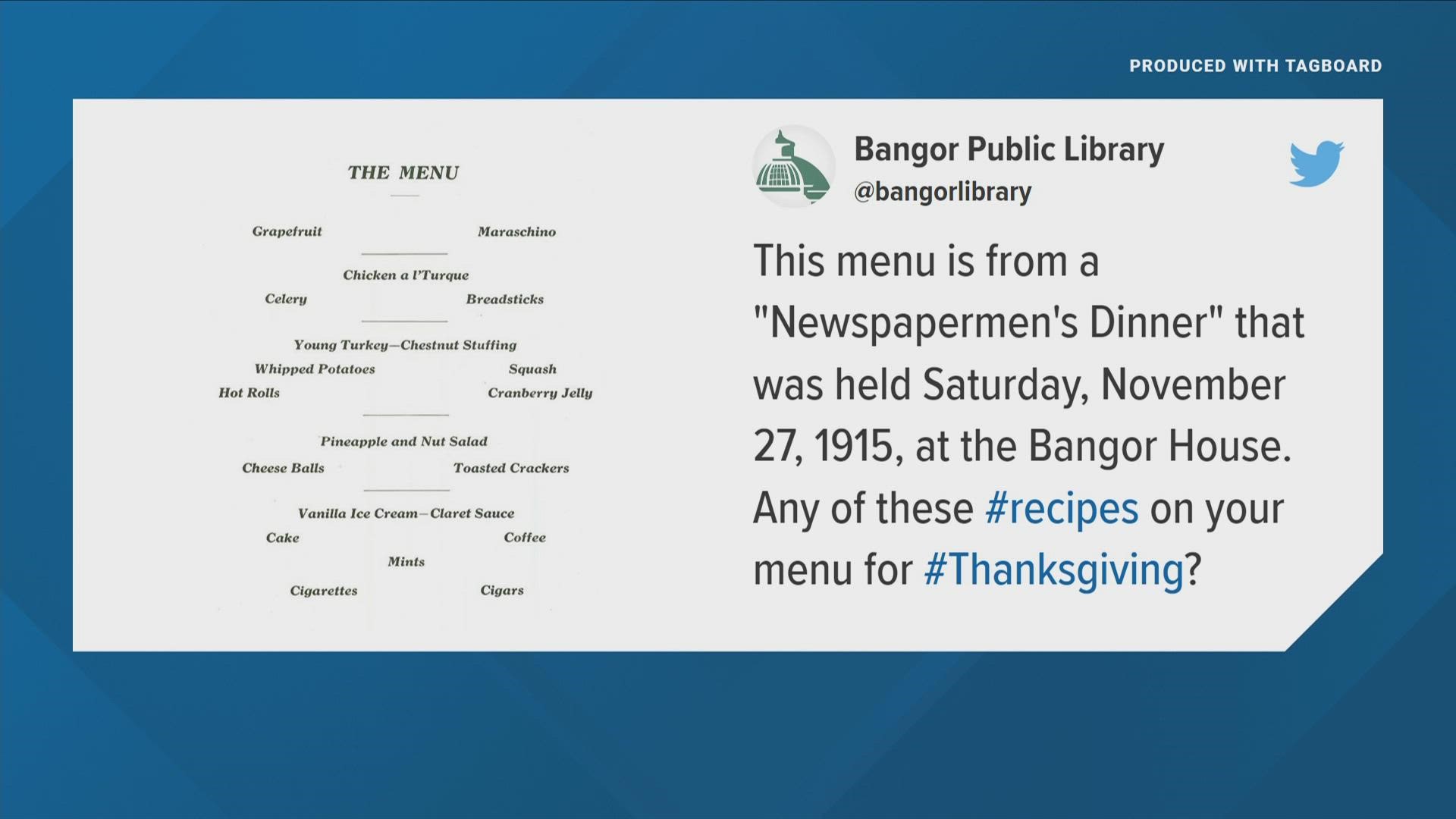 The Bangor Public Library held a "Newspapermen's Dinner" in late November of 1915. Check out their menu!