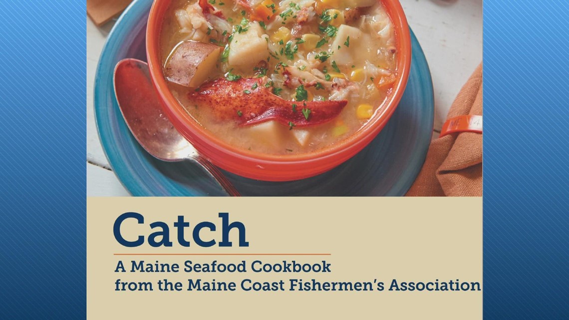 'Catch' cookbook benefits Maine Coast Fishermen's Association - Vimarsana News