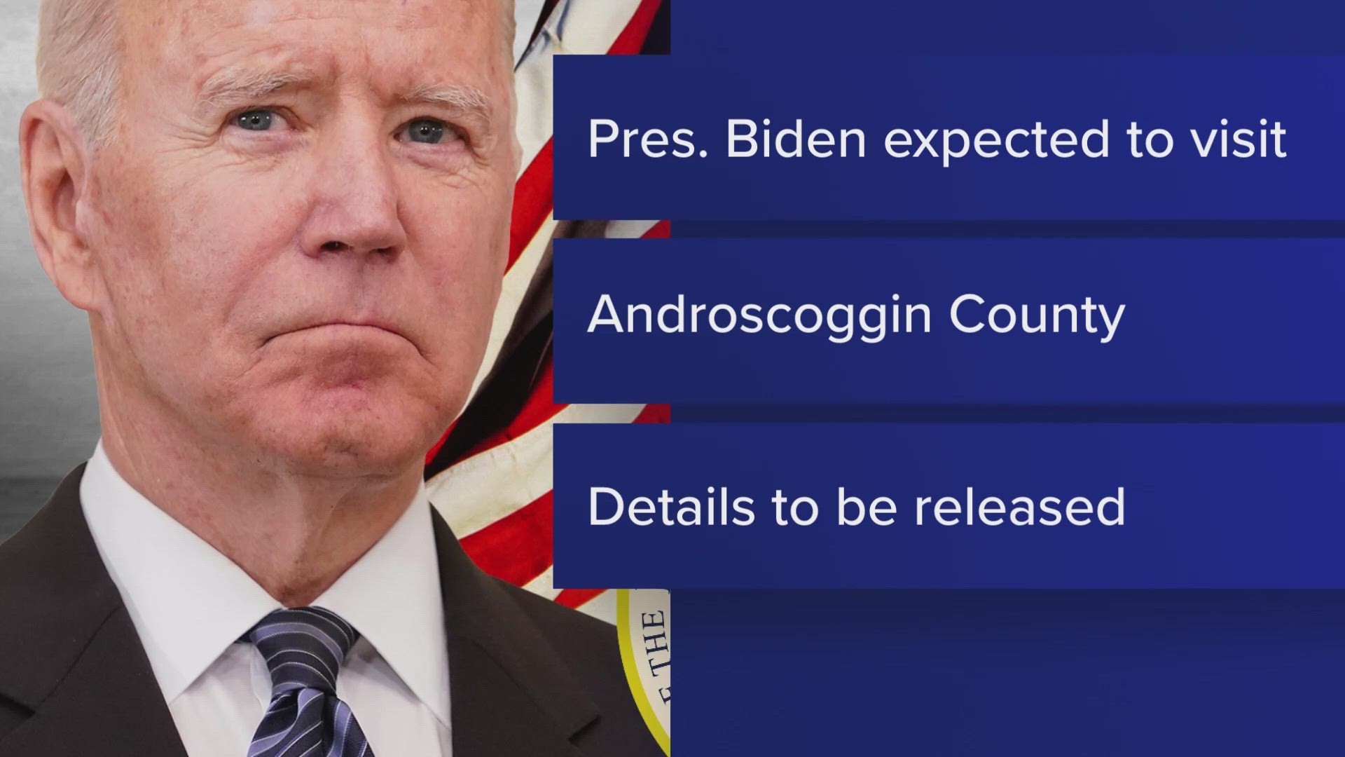 President Joe Biden is expected to visit Lewiston on Friday.