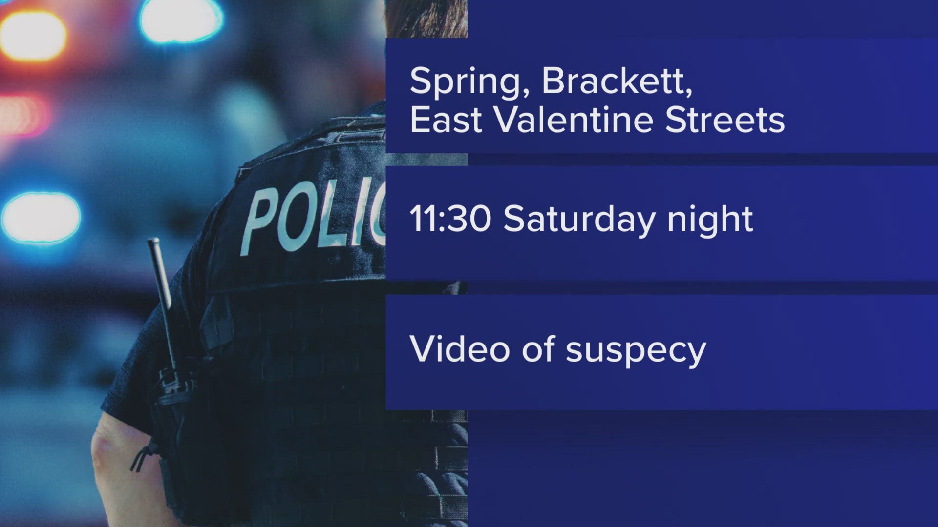 Westbrook police are asking that anyone who may have surveillance footage of the area between 11:15 p.m. Friday through midnight to contact them.