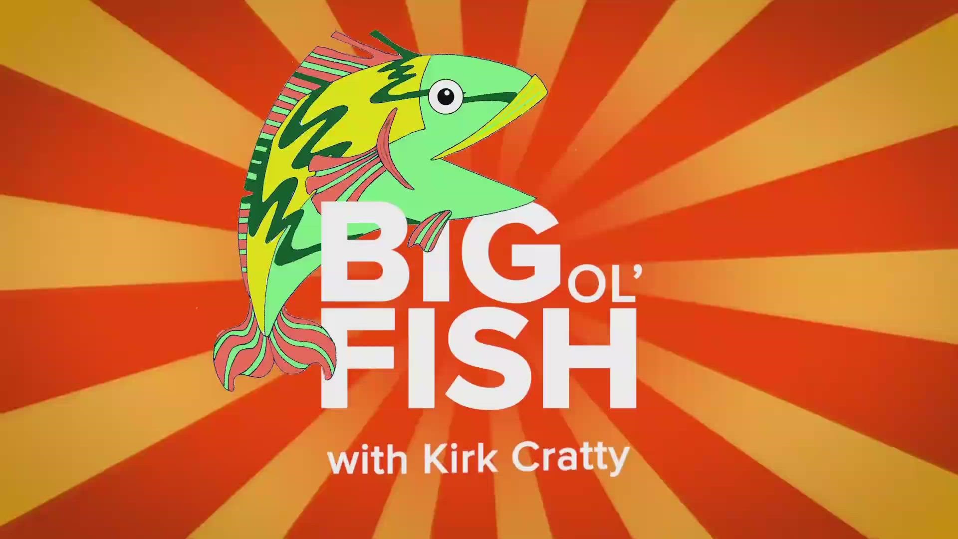 It's the Big Ol' Fish show with Kirk Cratty on Sunday, March 26, 2023.