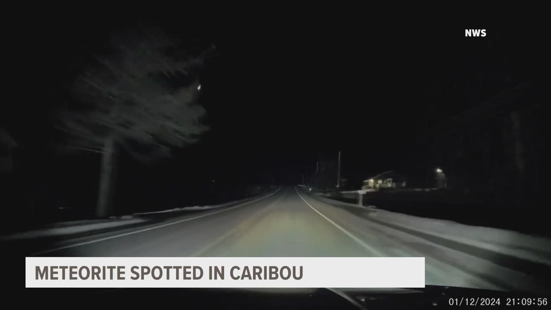 The fireball was spotted in the skies around 9 p.m. Friday, before attention turned toward the incoming storm.