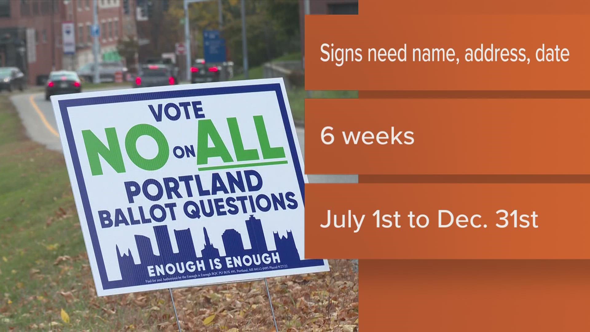 The secretary of state's office says temporary signs may not be placed in the public right of way for more than six weeks between July and December.