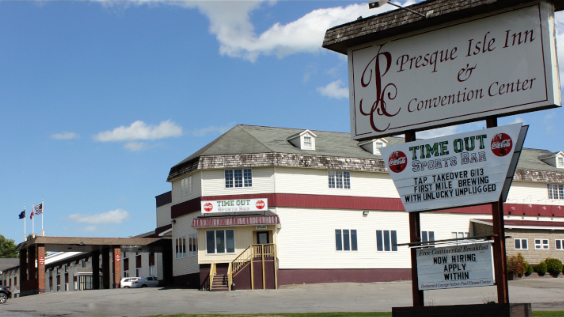 The city of Presque Isle learned about the closure after the hotel placed a "closed indefinitely" notice on its door Monday.