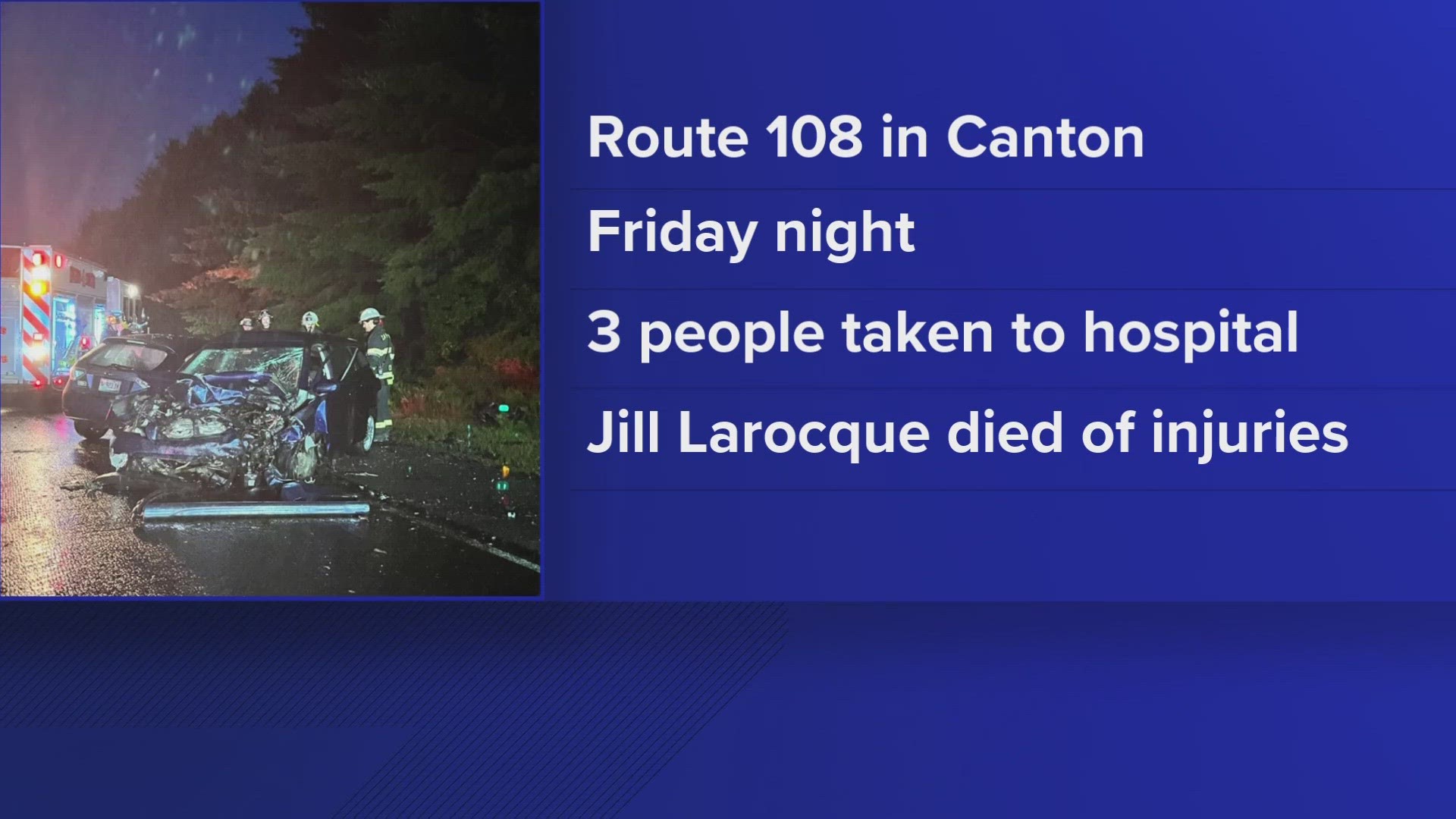 The crash took place Aug. 25, and the woman was a passenger in one of the two vehicles involved in the head-on collision.