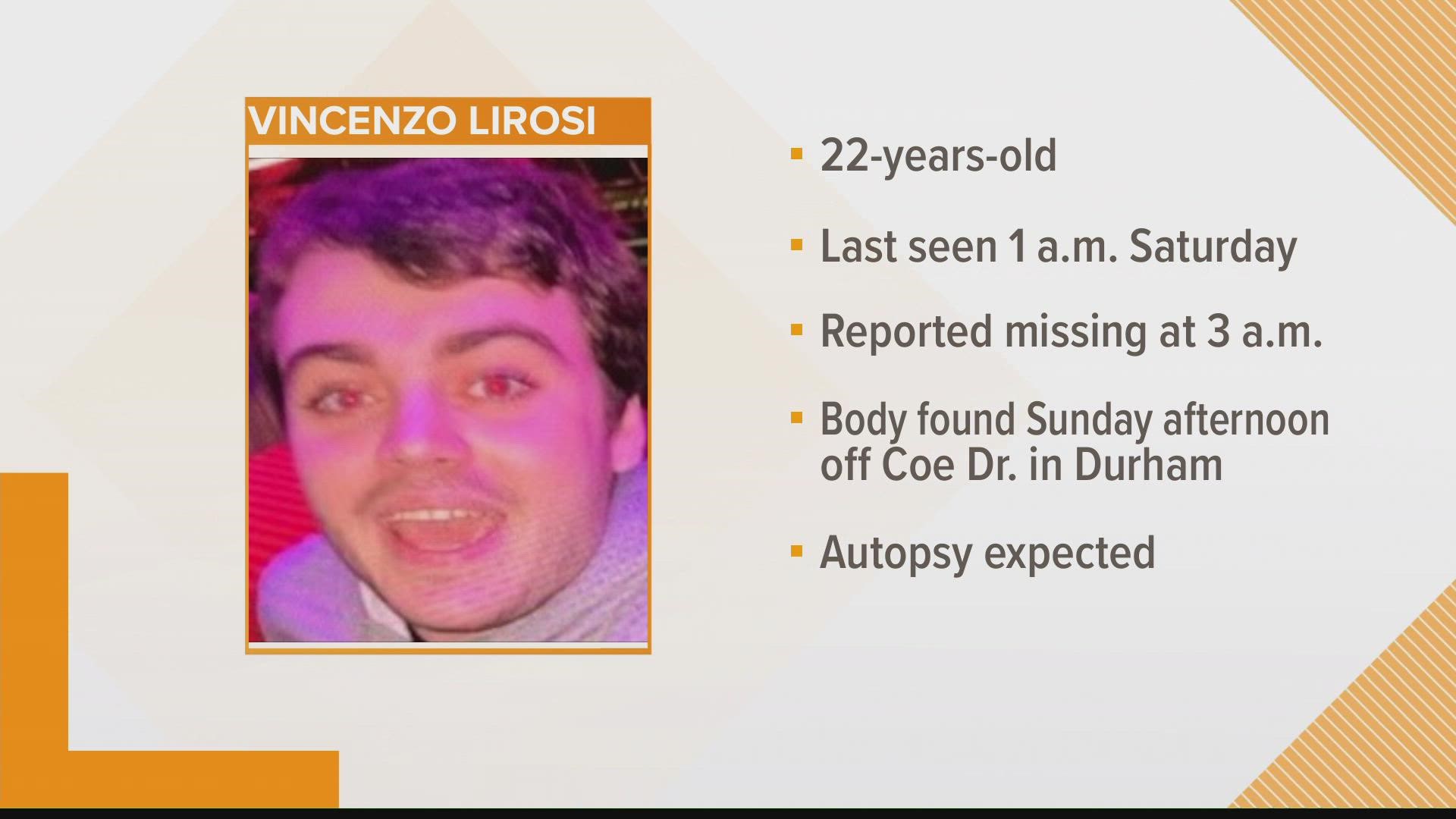 Vincenzo Lirosi was last seen early Saturday morning after drinking with friends.