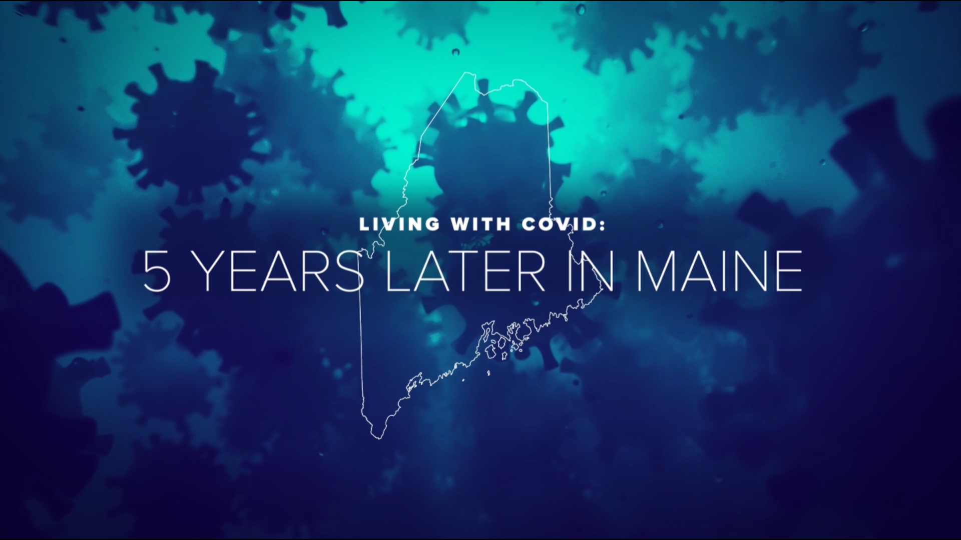 It's been 5 years since the start of the COVID-19 pandemic in Maine. We take a look back at the start of it all and at the impacts still being felt.