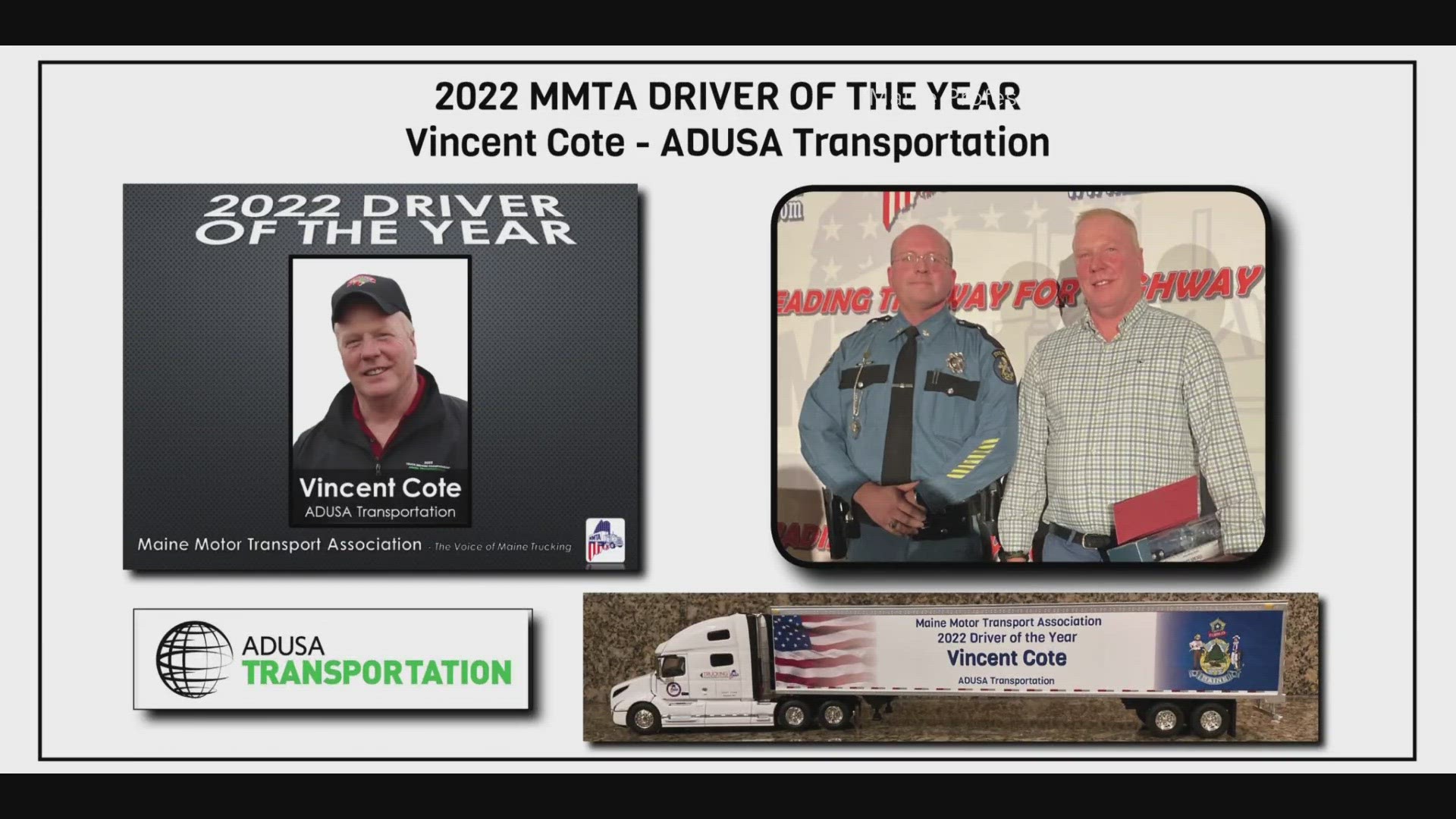 Vincent Cote has been driving professionally for 37 years. He received the 2022 Driver of the Year award from the Maine Motor Transport Association.