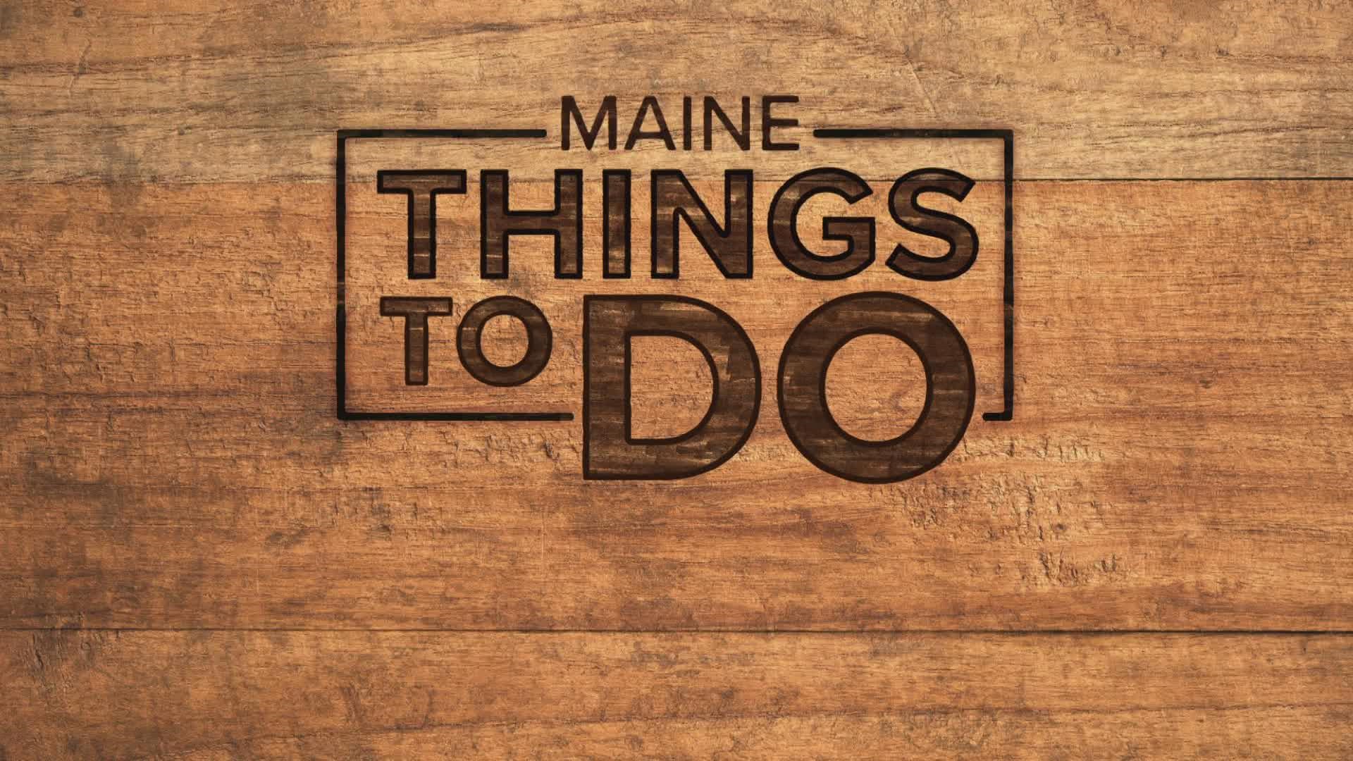 Maine Things To Do | July 5 - July 11