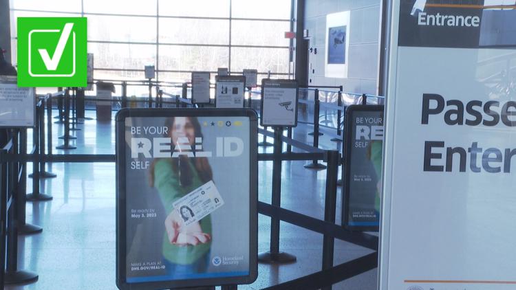 VERIFY: Yes, you’ll need Real ID-compliant identification to fly this spring