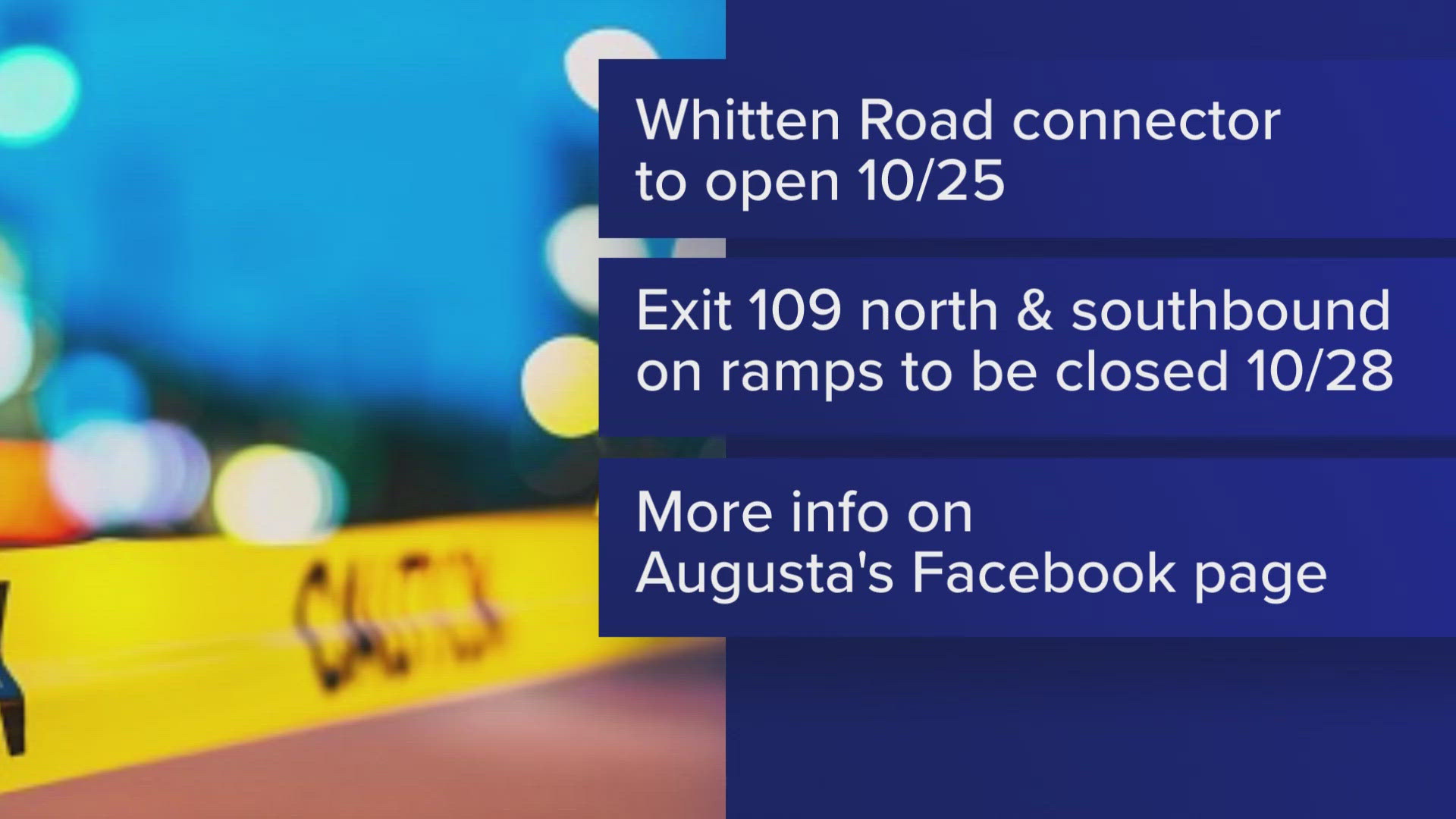 A heads up if you'll be driving in the Augusta area.