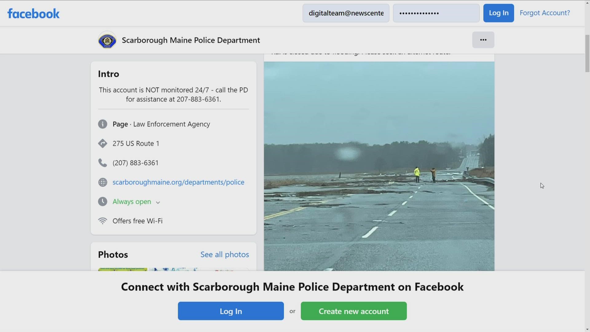 The Scarborough Police Department released a statement at about noon Friday saying the road between Haigis Parkway and Payne Road is closed due to flooding.