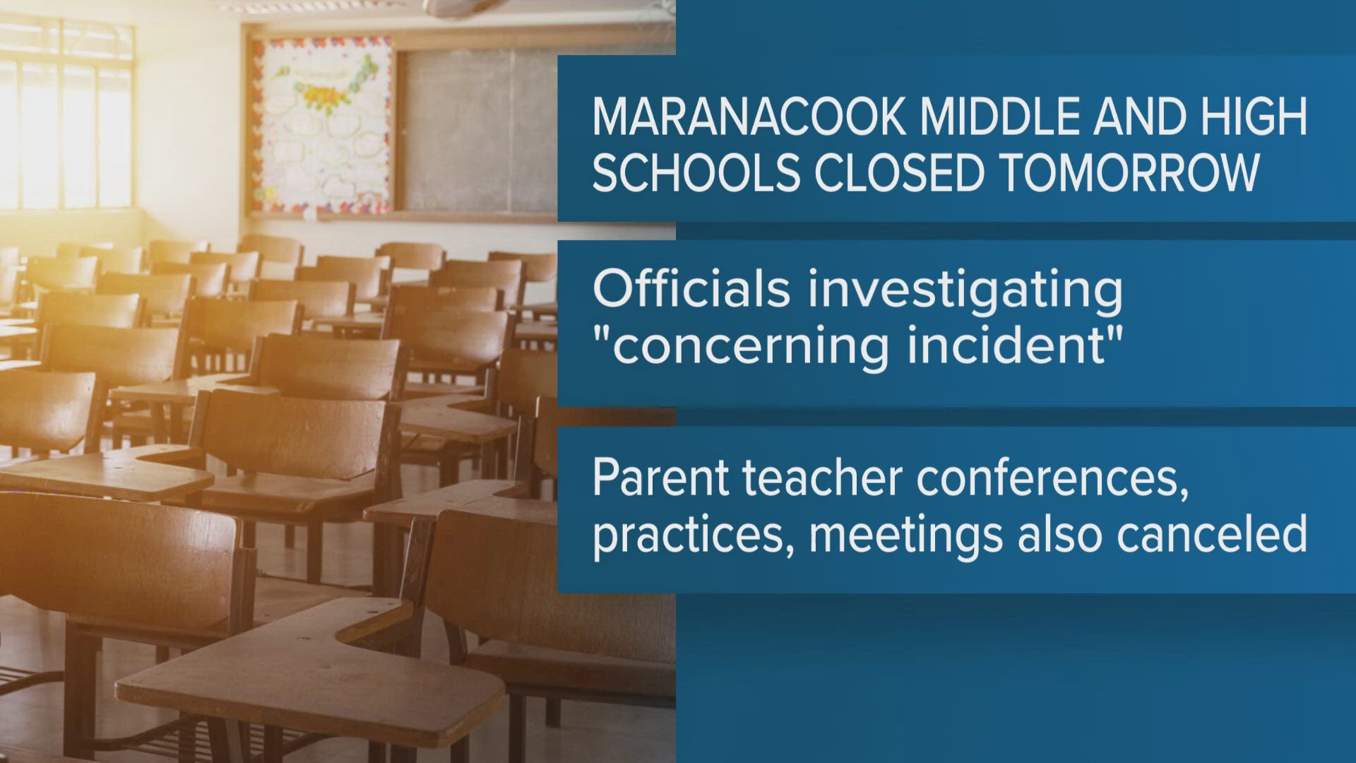 Maranacook Community Middle and High Schools will be closed on Thursday "out of an abundance of caution" for the safety of staff and students. 