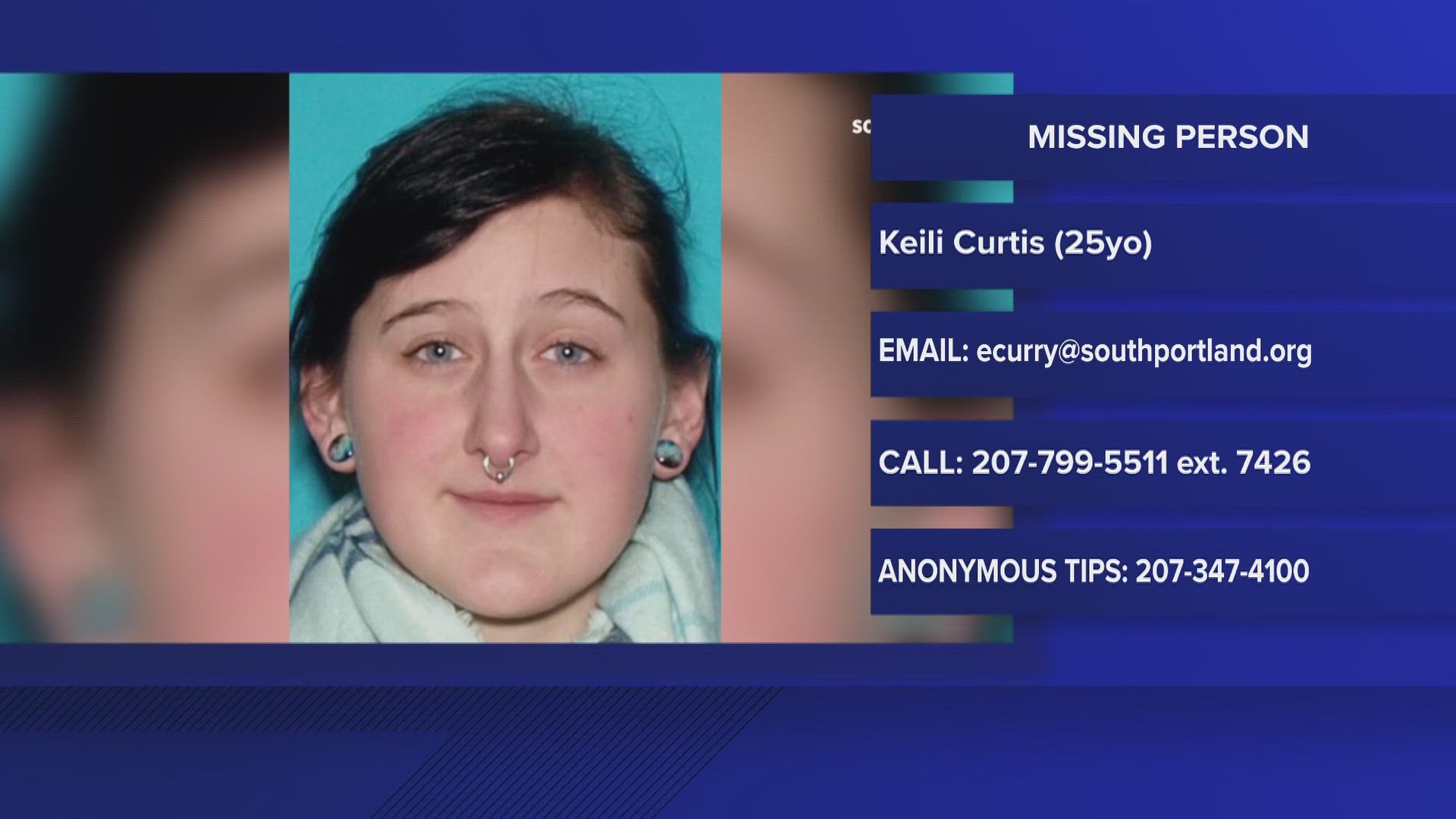 Police said Friday night 25-year-old Keili Curtis has been reported missing.