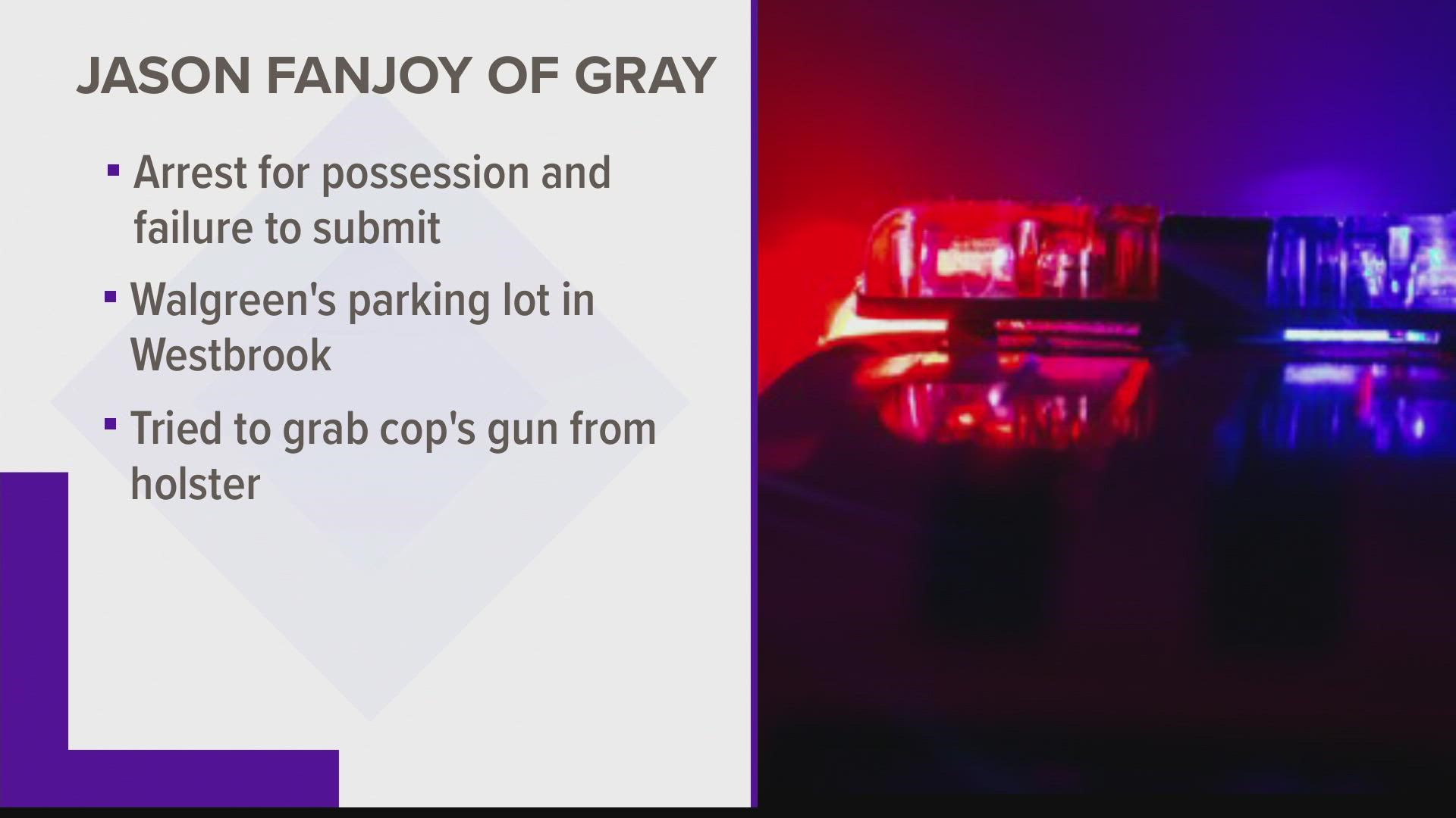 According to a Westbrook Police Department Facebook post, Jason Fanjoy initially resisted arrest and allegedly tried to grab an officer's gun.