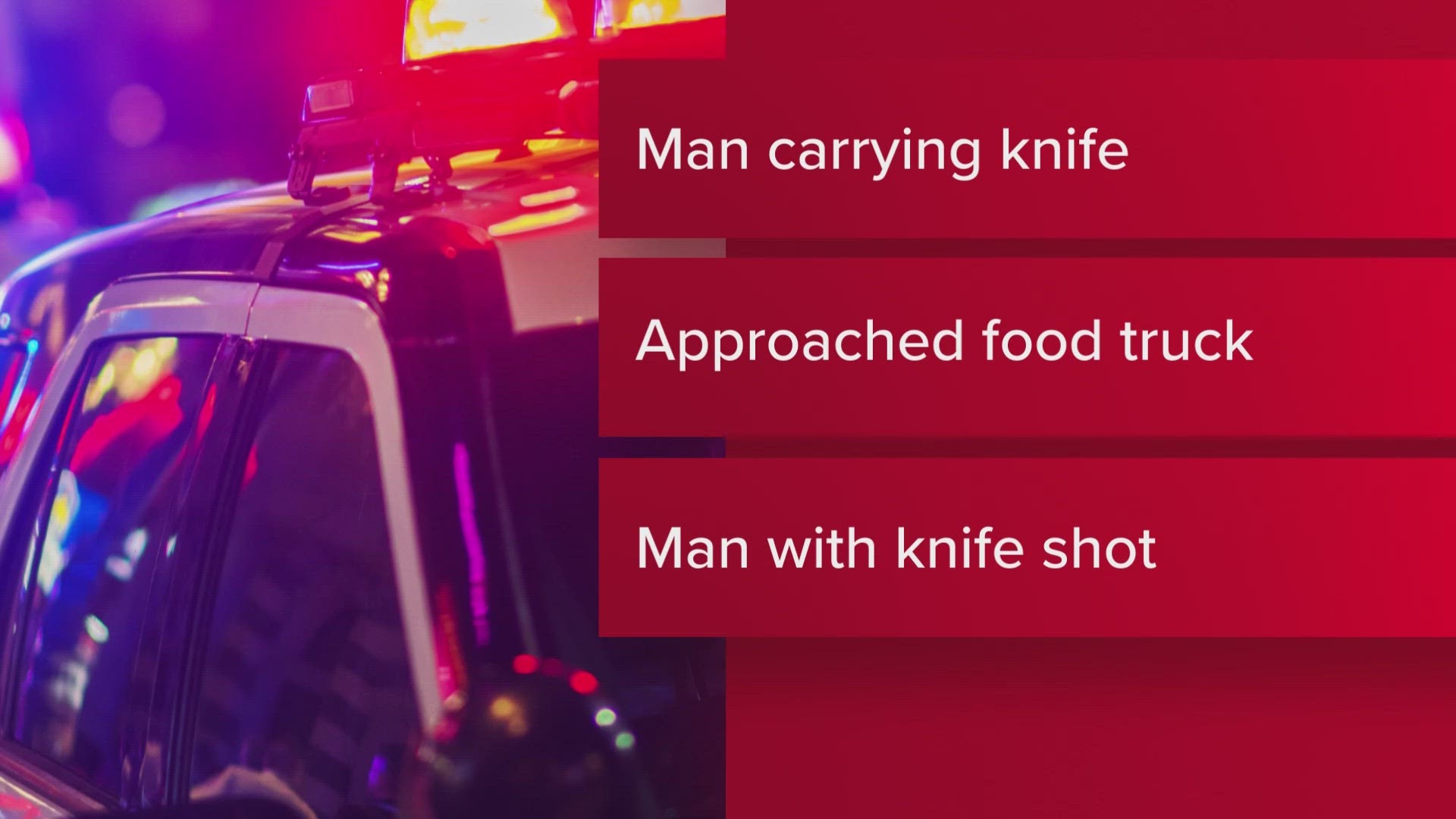 Witnesses at the scene told police a man was at the intersection in and out of the roadway yelling at vehicles while carrying a knife.