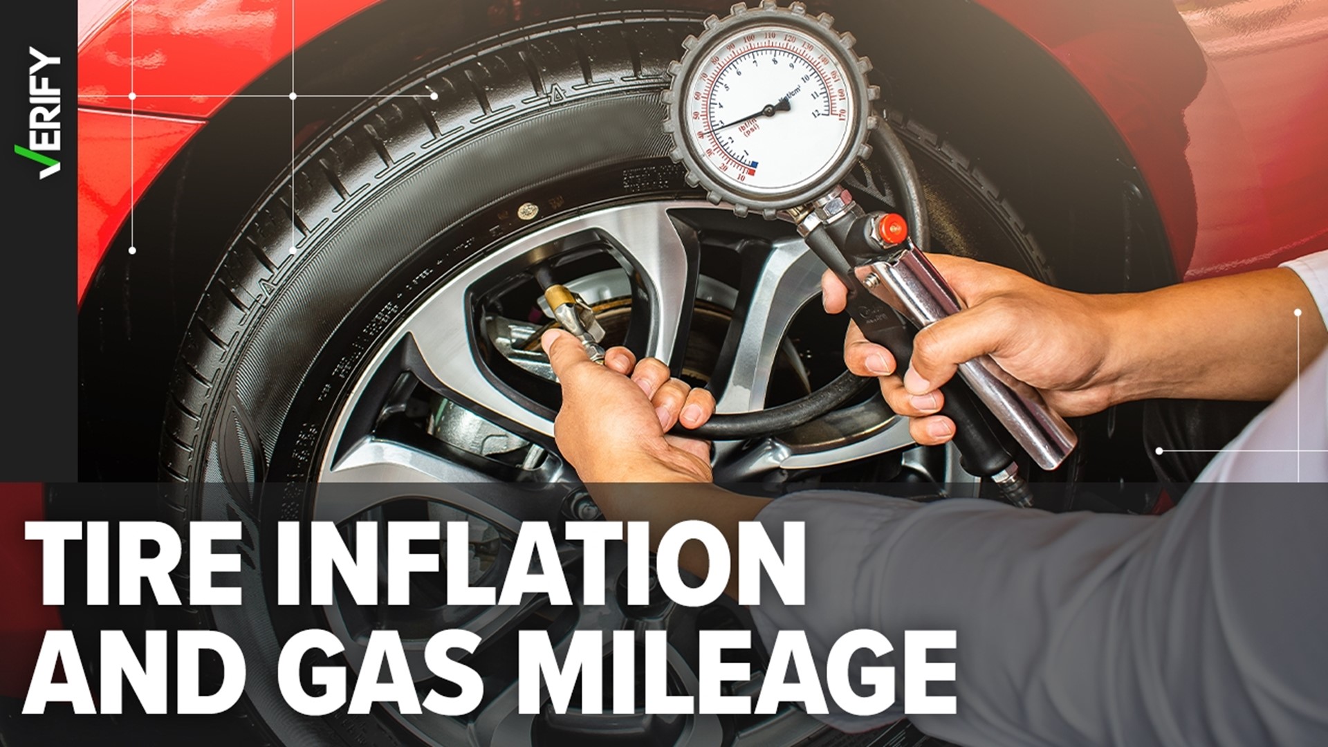 Can properly inflating your tires help improve your gas mileage?  The VERIFY team confirms this is true.