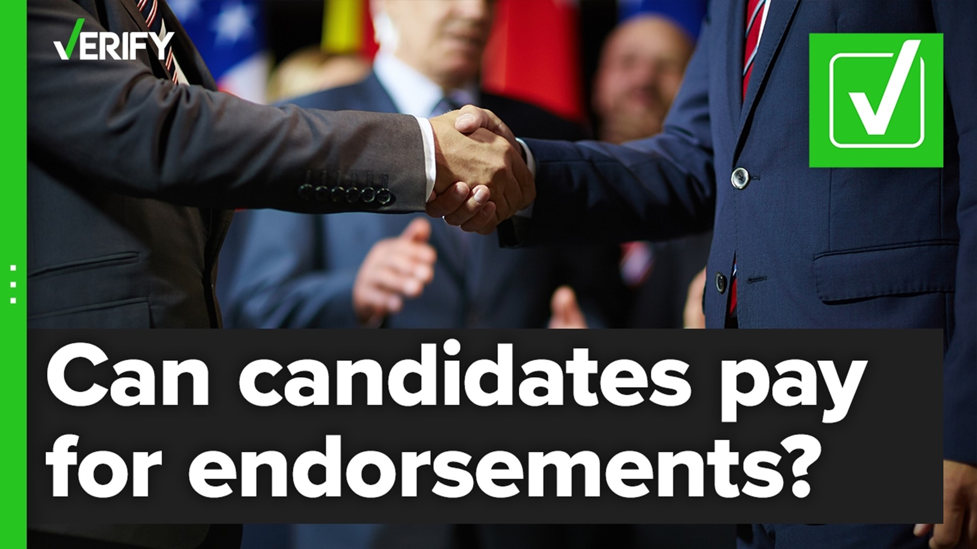 There’s no law against paying people to endorse a political campaign, but candidates have to publicly disclose the payment.