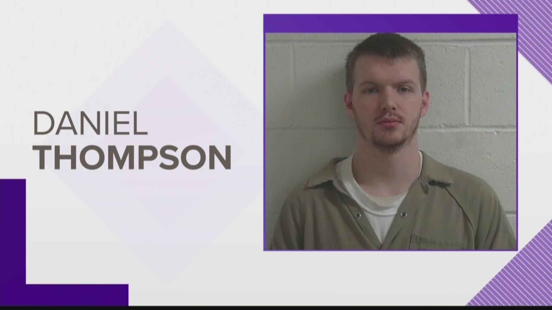 Daniel Thompson was sentenced Friday for setting a building owned by Dead River Company on fire in 2017.