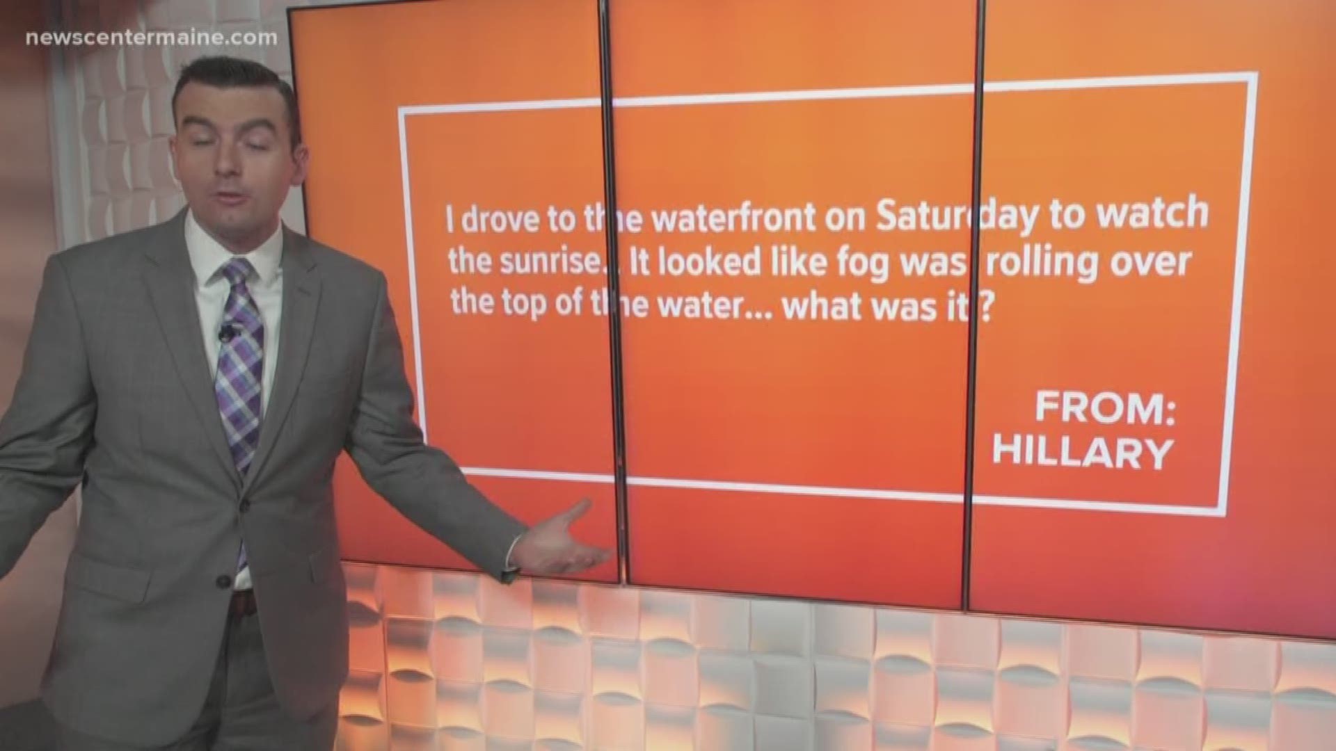 Meteorologist Ryan Breton answers a question from a viewer about arctic sea smoke.