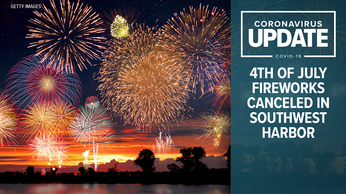 Acadia Fourth of July fireworks canceled due to coronavirus