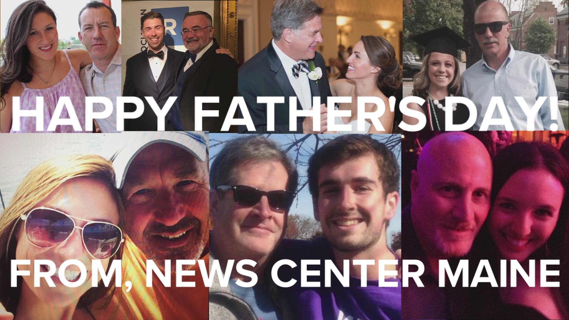 Seven members of the NEWS CENTER Maine team are thanking their dads on this special day for all that they do. Happy Father's Day!