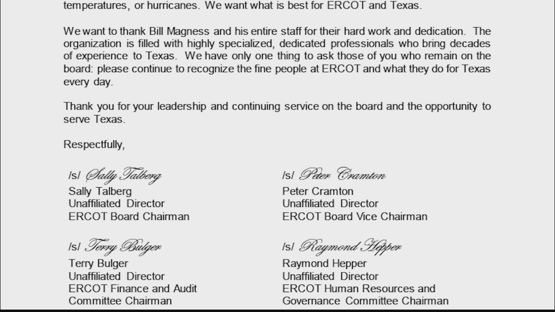 Raymond Hepper was one the ERCOT board, and resigned along with other members who records show live outside of Texas.