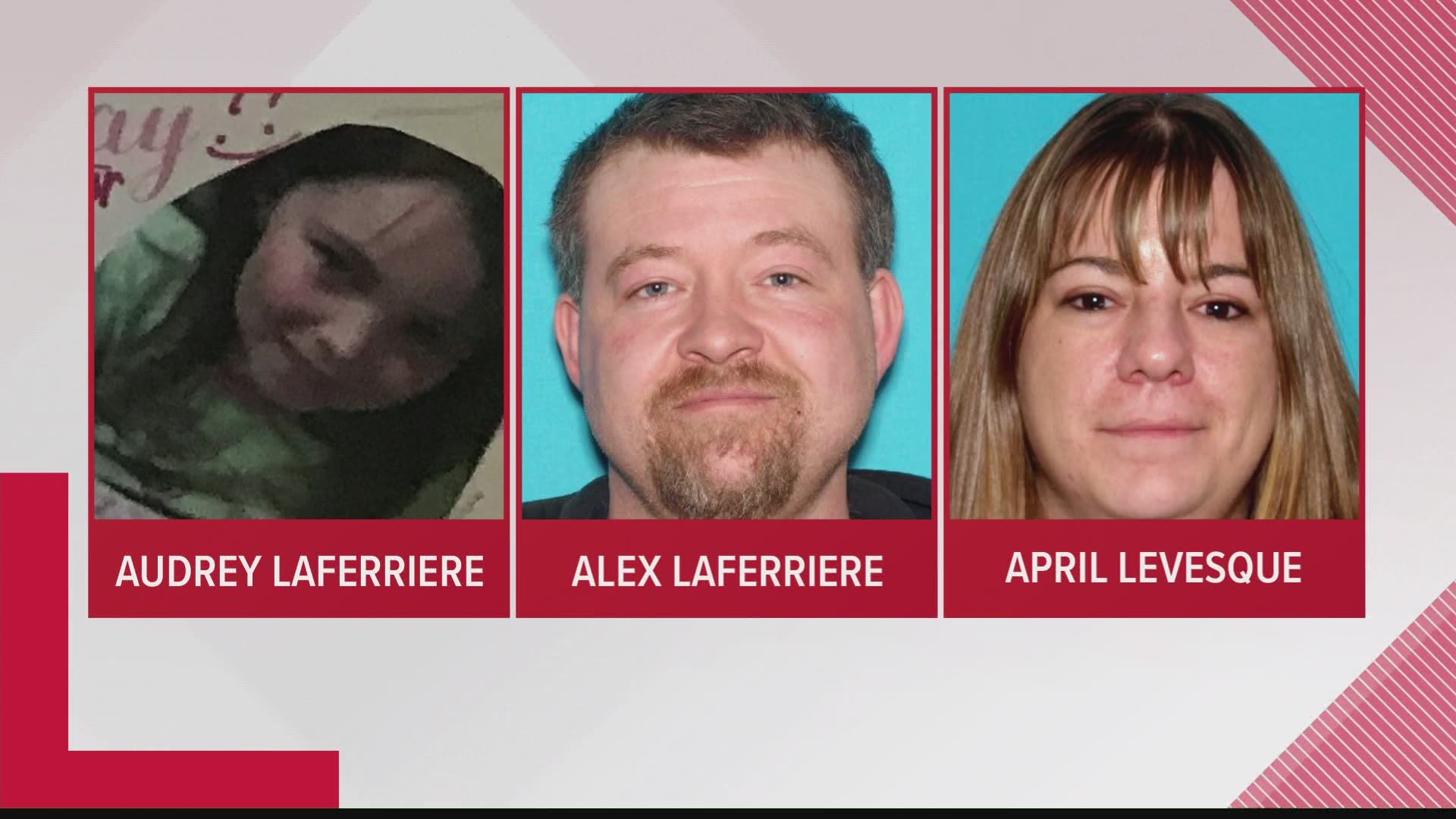 Audrey Laferriere has been found safe, according to Maine State Police.