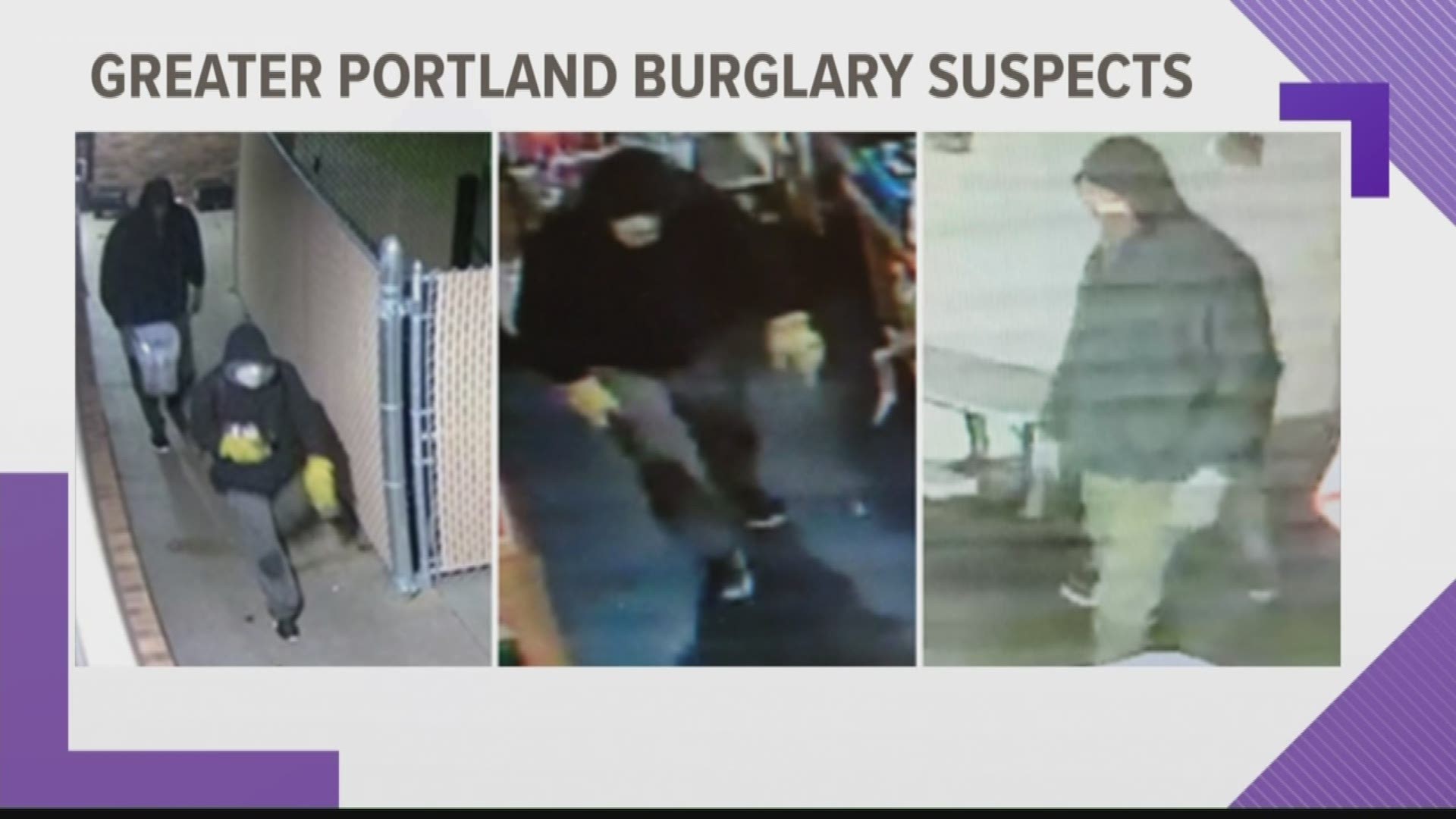 Detectives from South Portland, Portland, and Westbrook investigating a recent rash of business burglaries...  are releasing photos and asking for the public's help.